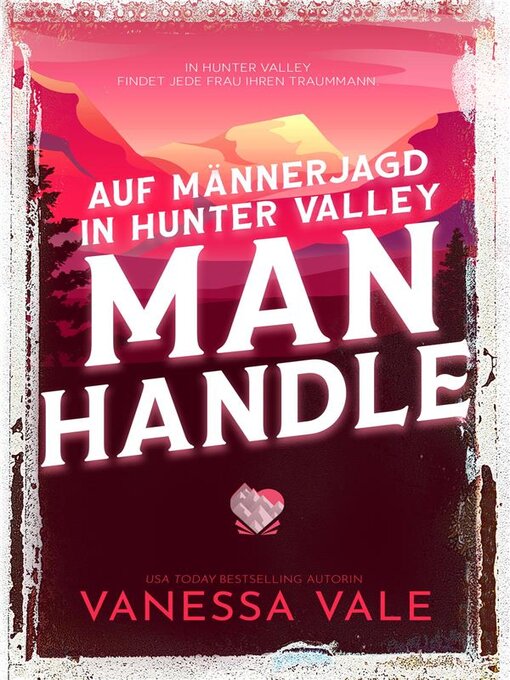 Title details for Auf Männerjagd in Hunter Valley by Vanessa Vale - Available